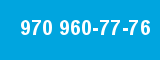 970 960-77-76